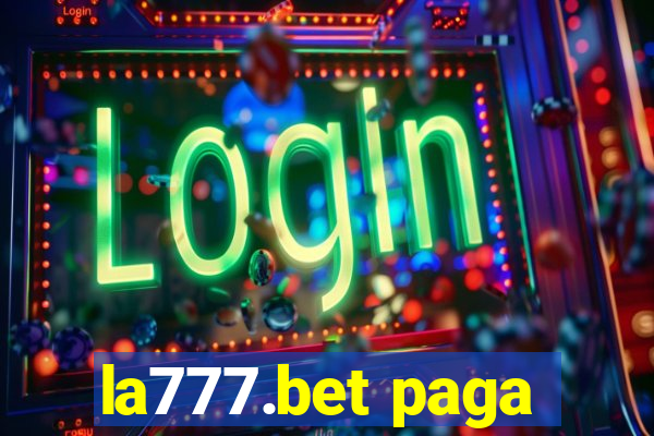 la777.bet paga